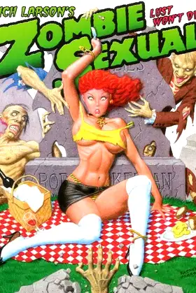 Rich Larson's Zombie Sexual: Lust Won't Die! poster