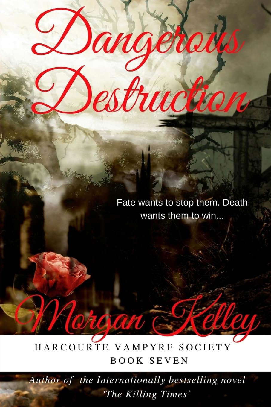 Dangerous Destruction (The Harcourte Vampyre Society) poster