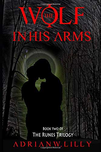 The Wolf in His Arms (The Runes Trilogy) poster