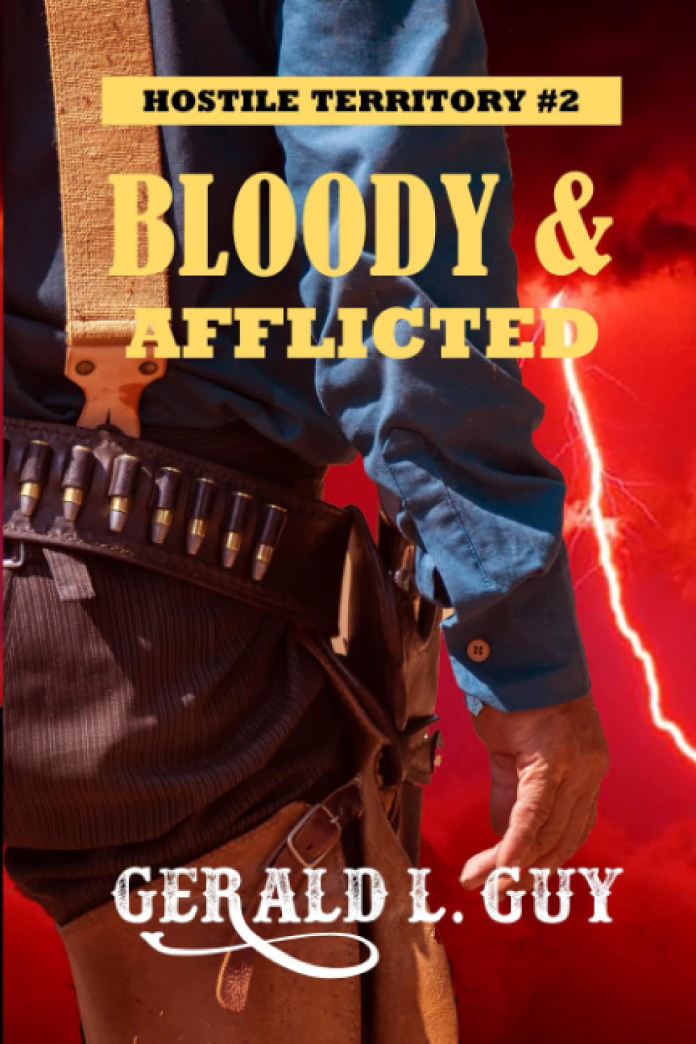 Bloody & Afflicted: Classic Western Adventure (Hostile Territory) poster