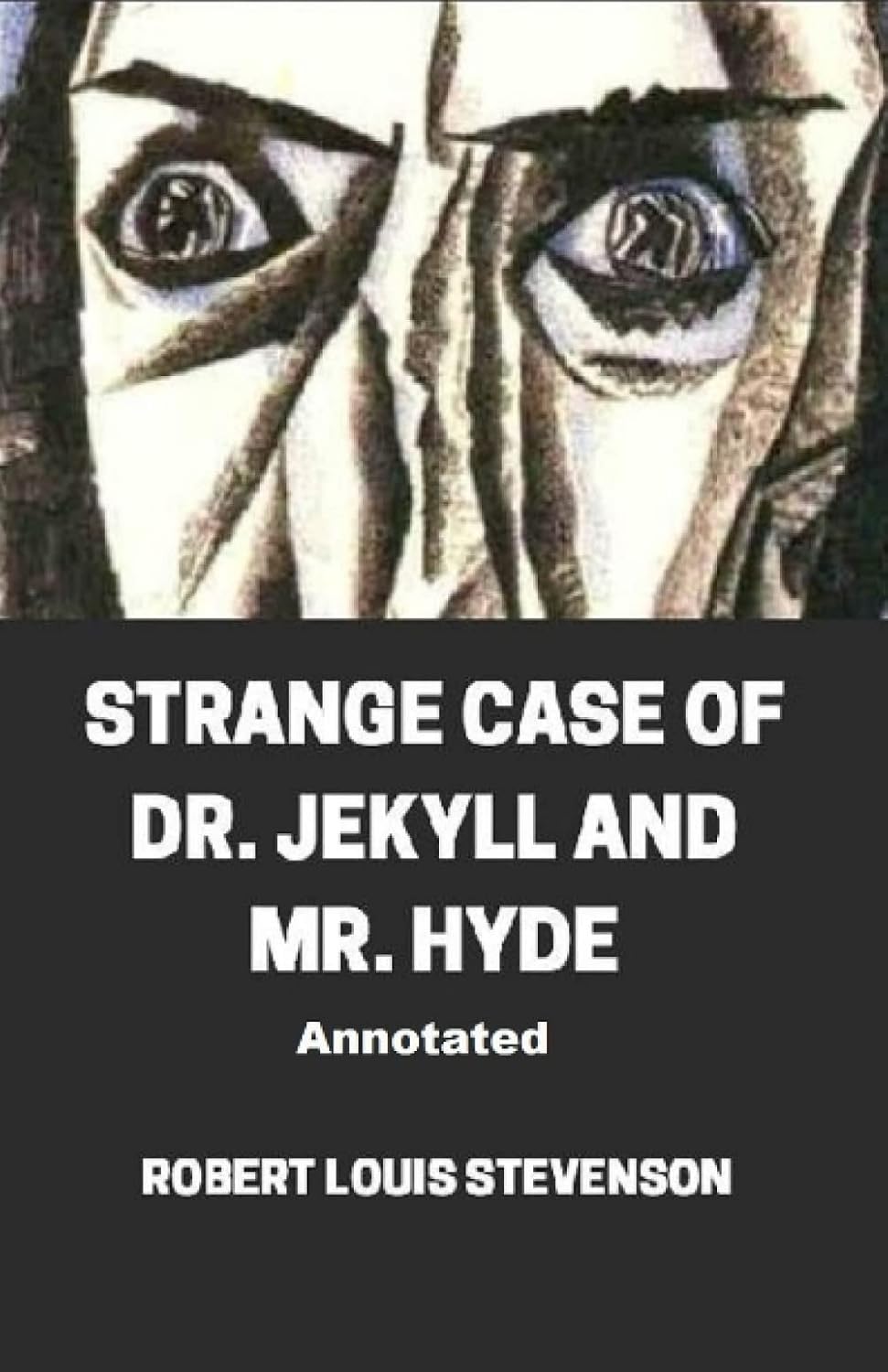 Strange Case of Dr. Jekyll and Mr. Hyde Annotated poster