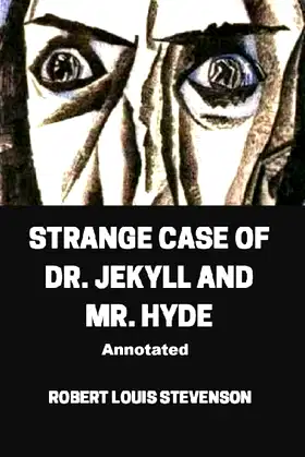 Strange Case of Dr. Jekyll and Mr. Hyde Annotated poster