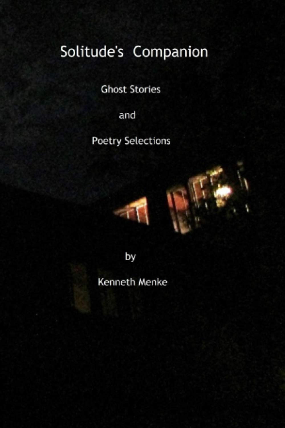 Solitude's Companion: Ghost Stories and Poetry Selections poster
