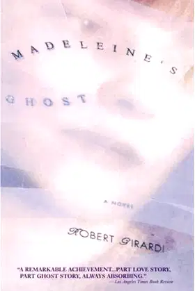 Madeleine's Ghost: A Novel poster