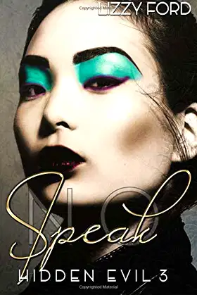 Speak No (Hidden Evil, #3) poster