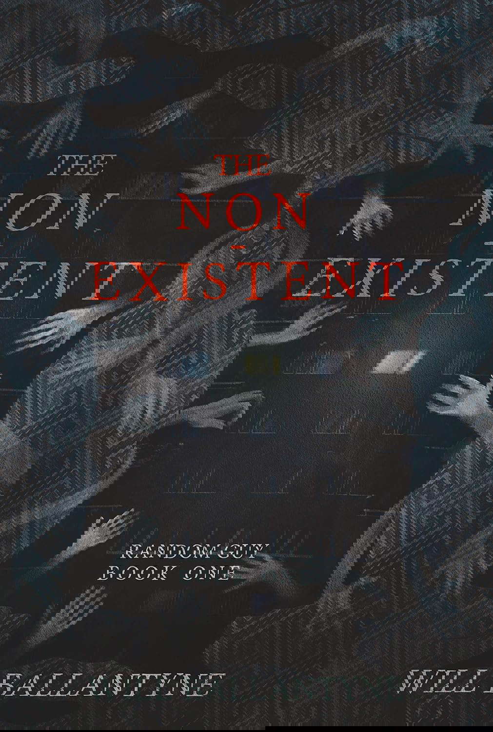 The Non-Existent (Random Guy Book 1) poster
