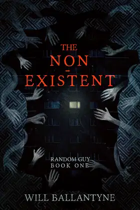 The Non-Existent (Random Guy Book 1) poster