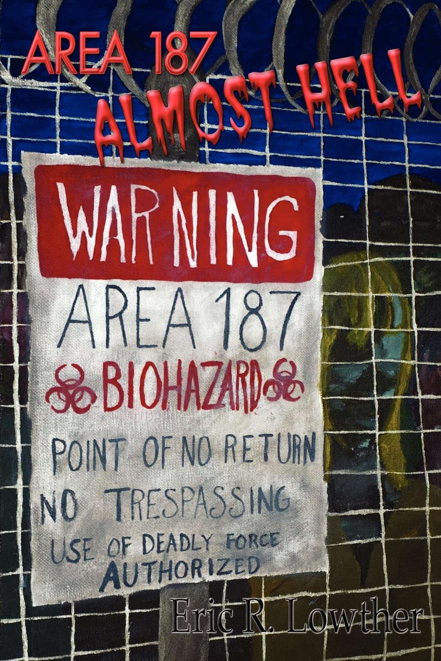 Area 187 - Almost Hell poster