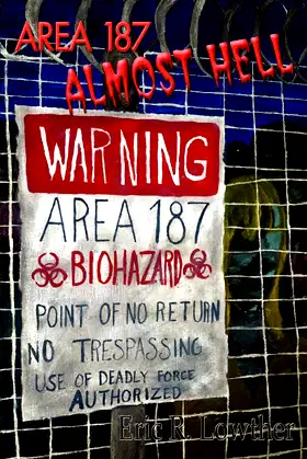 Area 187 - Almost Hell poster