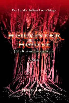 Hollister House: The Banyan Tree Awakens poster