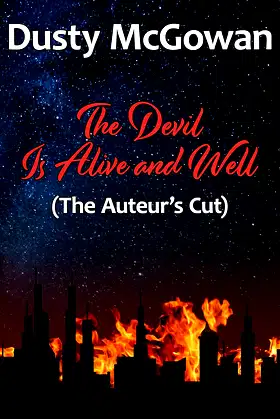 The Devil Is Alive and Well (The Auteur's Cut) poster