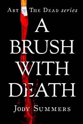 A Brush with Death (Art of the Dead) poster