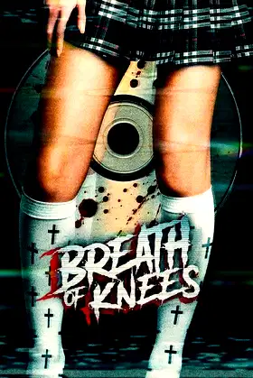 Breath of Knees poster