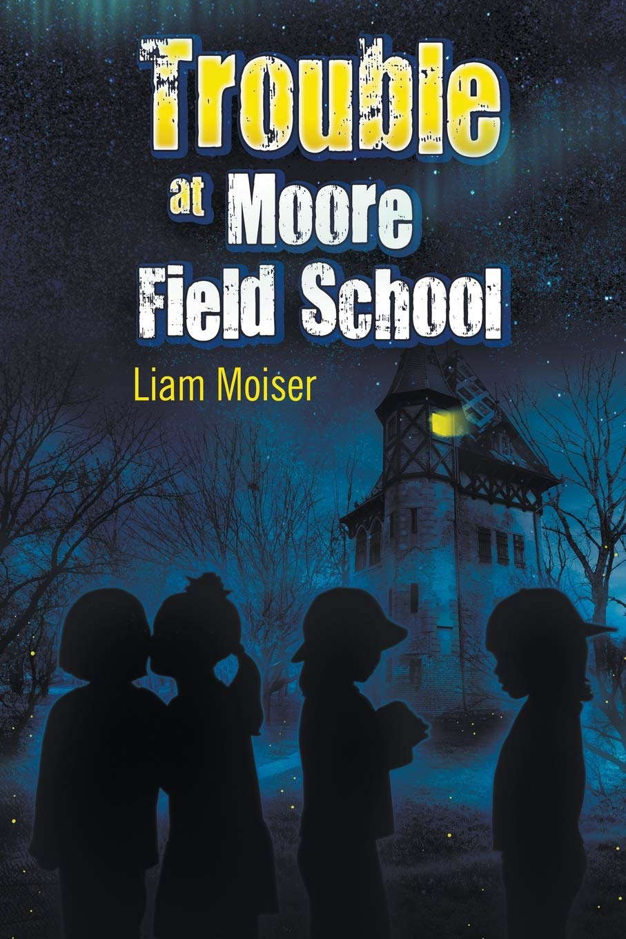 Trouble at Moore Field School poster