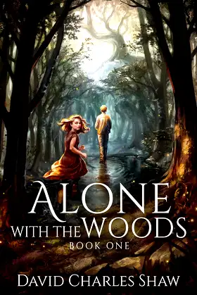 Alone with the Woods: Book 1 poster