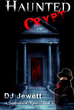 Haunted Crypt: A Supernatural Mystery poster