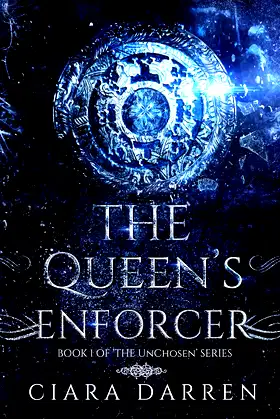 The Queen's Enforcer (The UnChosen Book 1) poster