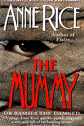 The Mummy or Ramses the Damned: A Novel poster