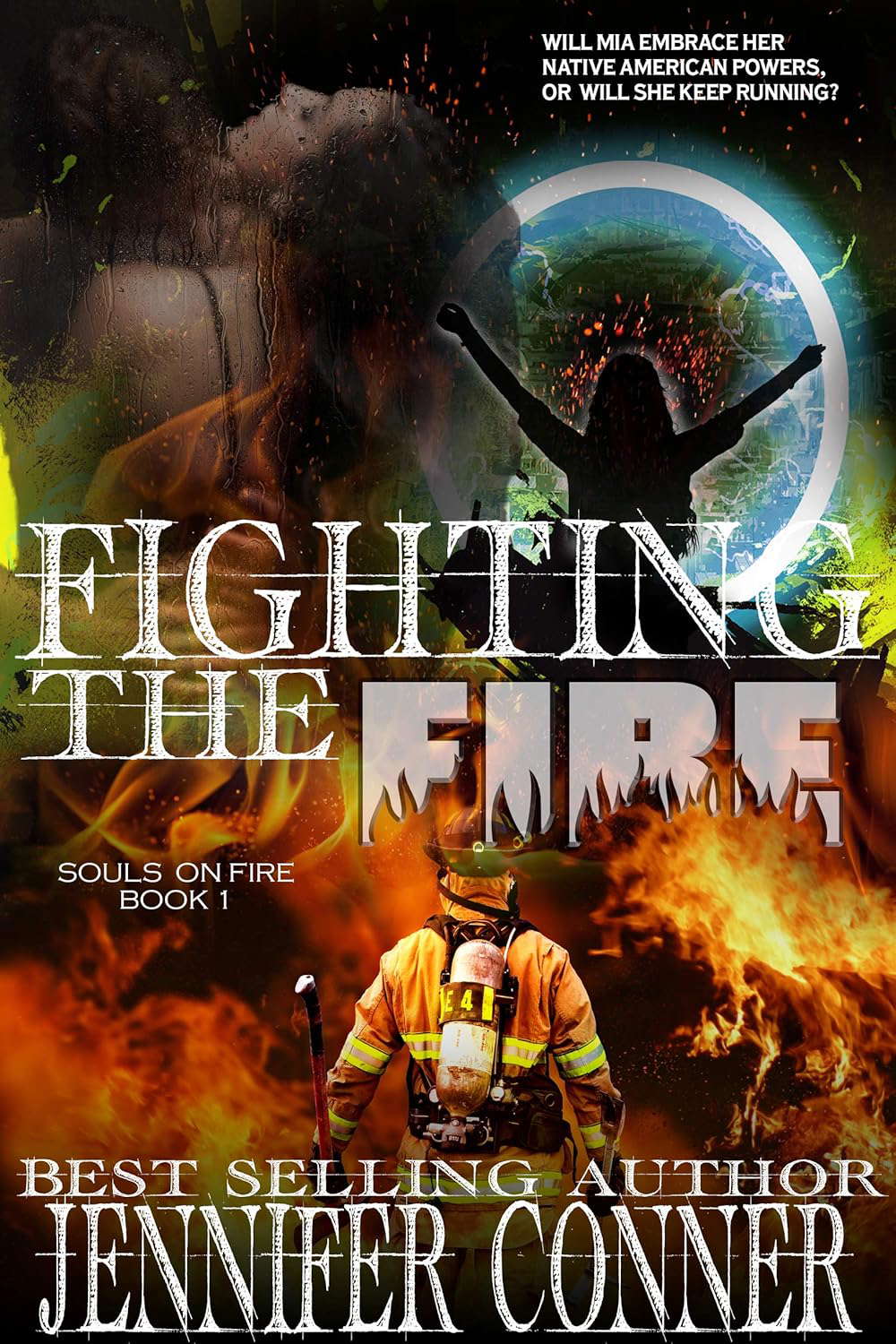 Fighting the Fire (Souls on Fire Book 1) poster