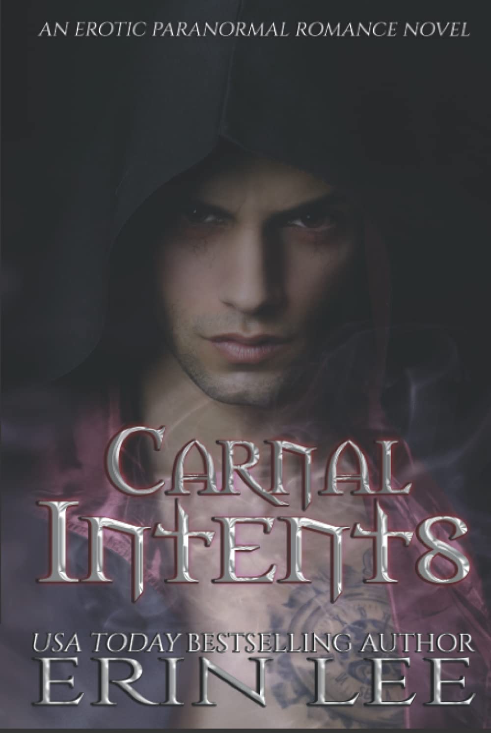 Carnal Intents: A paranormal erotic romance novel poster