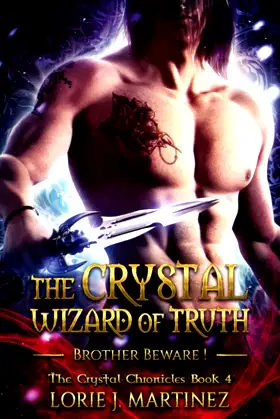 The Crystal Wizard of Truth: Brother Beware! poster