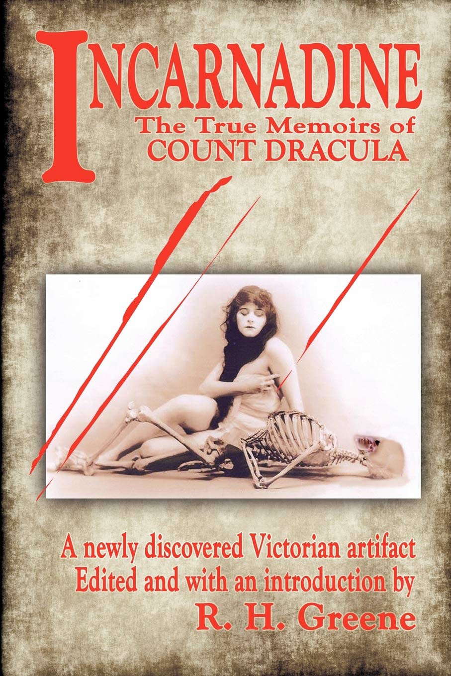 Incarnadine: The True Memoirs of Count Dracula: Volume One poster