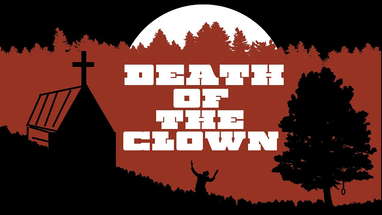 Death of the Clown | REVENGE SHORT FILM | 2019 poster