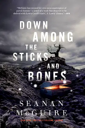 Down Among the Sticks and Bones (Wayward Children, 2) poster