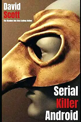 Serial Killer Android (Mass Murders) poster