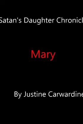 Mary (Satan's Daughter Chronicles Book 2) poster