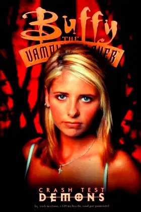 Buffy the Vampire Slayer: Crash Test Demons poster