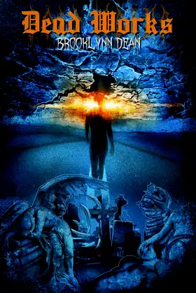 Dead Works (The Anti-Gospels Book 3) poster