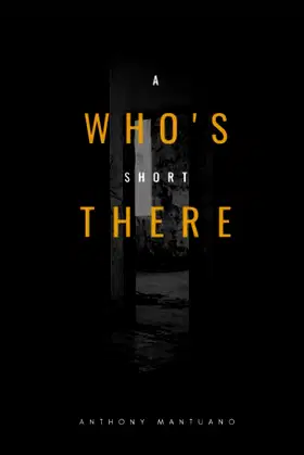 Who's There: A Short Story poster