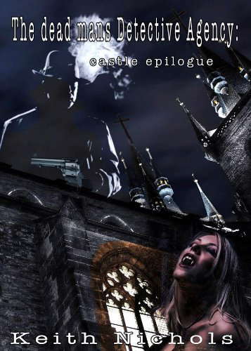 The Dead Mans Detective Agency: Castle Epilogue poster