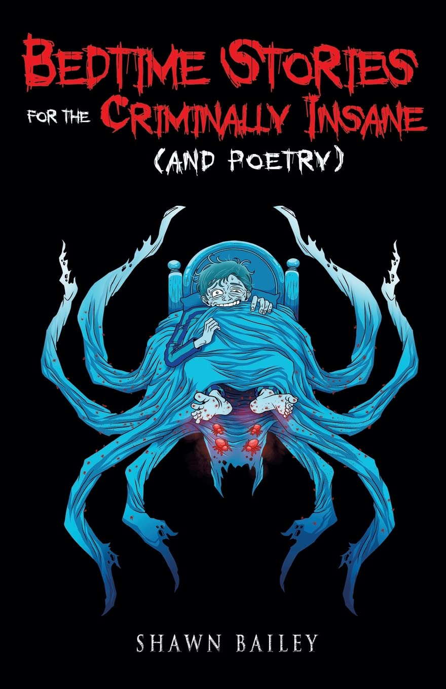 Bedtime Stories for the Criminally Insane (and poetry) poster