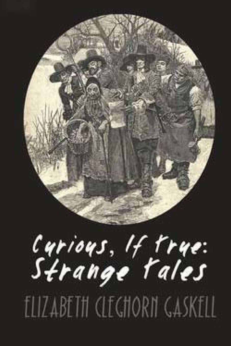 Curious, if True Strange Tales poster