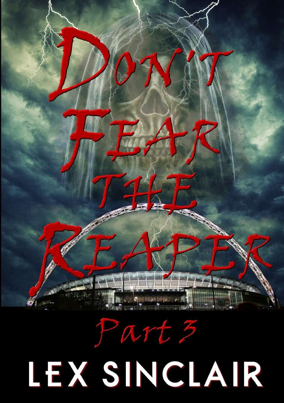Don't Fear The Reaper: Part 3 poster