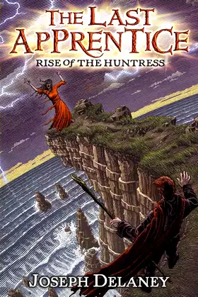 The Last Apprentice: Rise of the Huntress (Book 7) (Last Apprentice, 7) poster