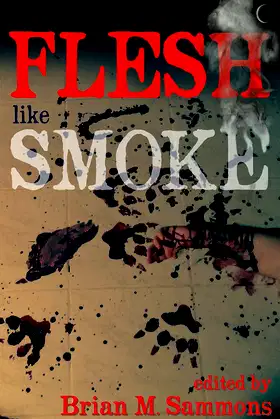 Flesh Like Smoke poster