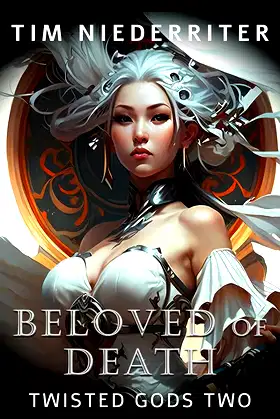 Beloved of Death: Twisted Gods Book Two; A Heroic Fantasy Adventure poster
