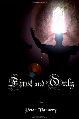 By Peter Flannery - First and Only: A Psychological Thriller poster