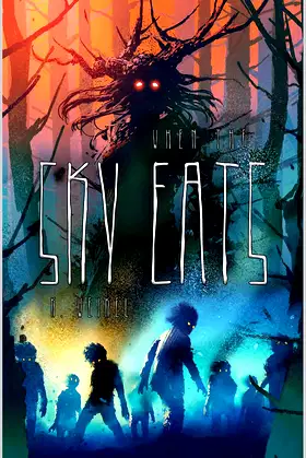 When the Sky Eats (K. Weikel's Standalones) poster