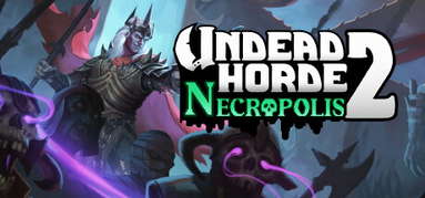 Undead Horde 2: Necropolis capsule