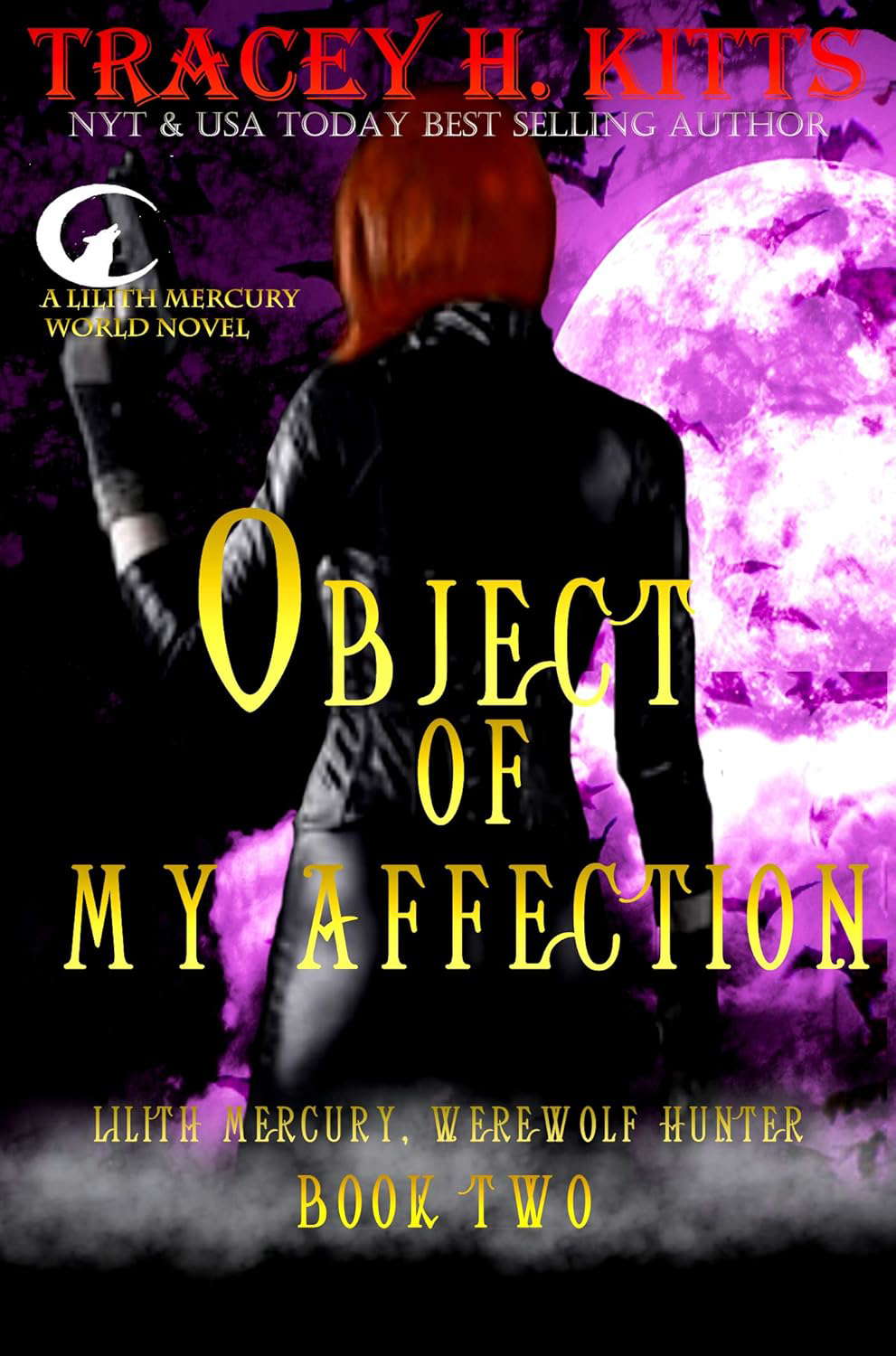Object of My Affection (Lilith Mercury, Werewolf Hunter Book 2) poster