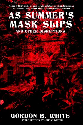 As Summer's Mask Slips and Other Disruptions poster