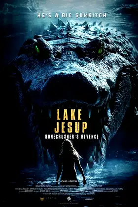 Lake Jesup: Bonecrusher's Revenge poster