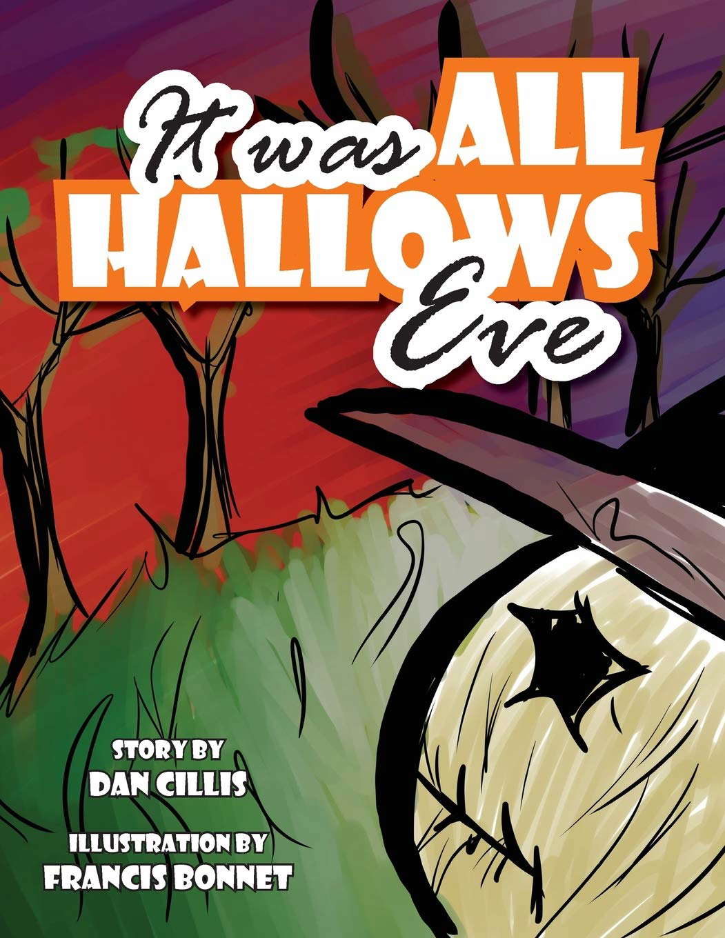 It Was All Hallow's Eve poster