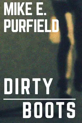 Dirty Boots poster