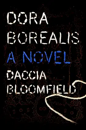 Dora Borealis: A Novel poster
