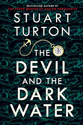The Devil and the Dark Water: A Novel poster